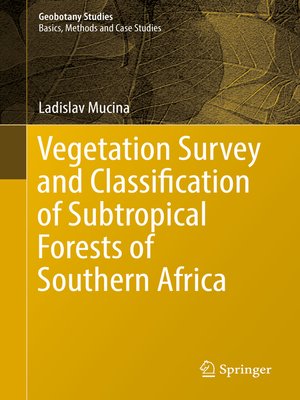 cover image of Vegetation Survey and Classification of Subtropical Forests of Southern Africa